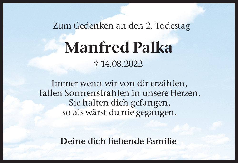  Traueranzeige für Manfred Palka vom 17.08.2024 aus Trauer Vest